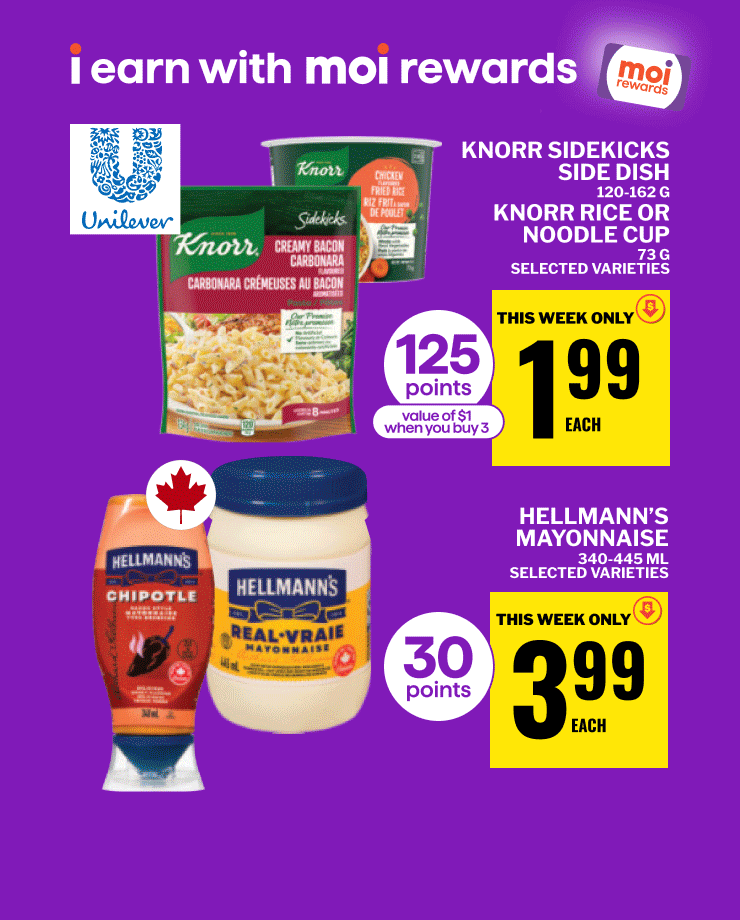 I Earn More Points with Moi Rewards when I Buy Knorr Sidekicks Side Dishes, Rice or Noodle Cups or Hellmann's Mayonnaise. I Also Earn When I Buy Peace Tea Iced Tea, Coca-Cola or Canada Dry Ginger Ale. This Week Only.