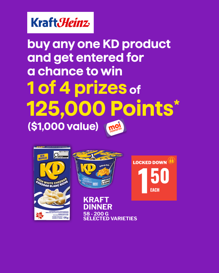 Buy any One Kraft Dinner Product and Get Entered for a Chance to Win 1 of 4 Prizes of 125,000 Points Moi, $1,000 value.