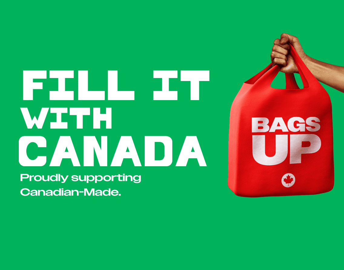 Fill it with Canada. Proudly supporting Canadian-Made.
