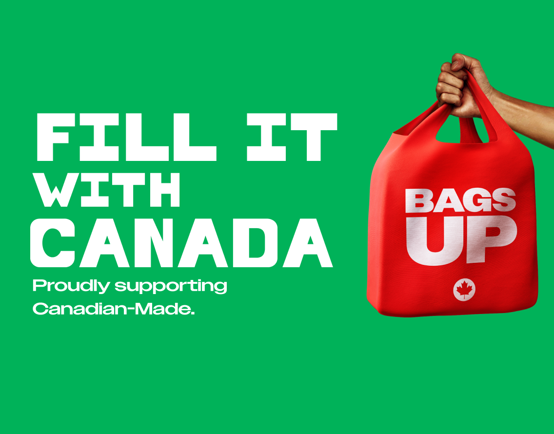 Fill it with Canada. Proudly supporting Canadian-Made.